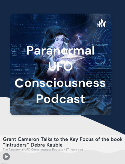 Paranormal UFO Consciousness Podcast - Deb