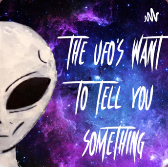 THE UFOS WANT TO TELL YOU SOMETHING