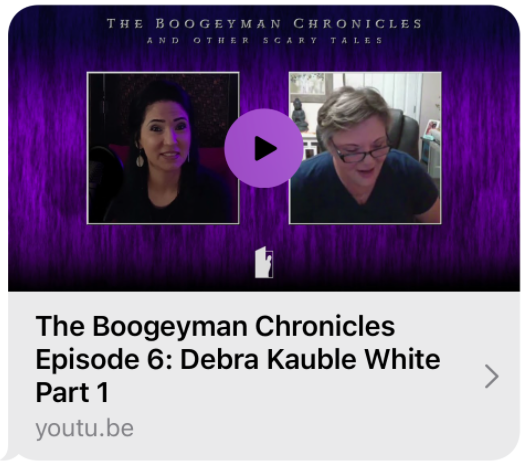 Boogey Man Chronicles Episode 6 With Debra Jordan Kauble